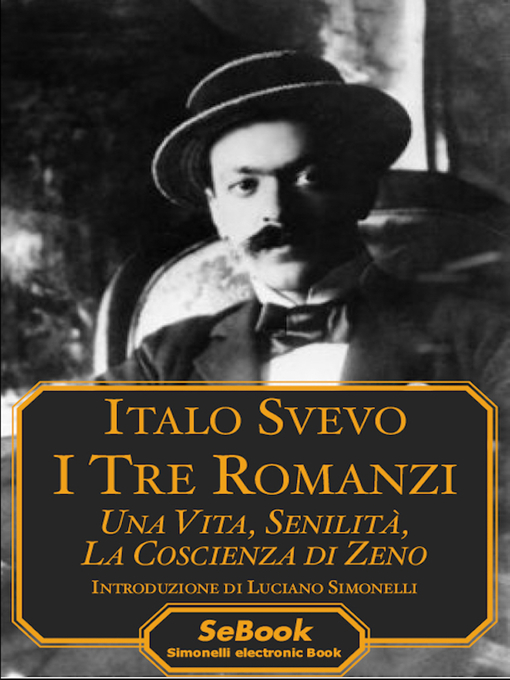 Title details for I Tre Romanzi by Italo Svevo - Available